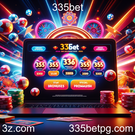 Descubra as Promoções Imperdíveis da 335bet